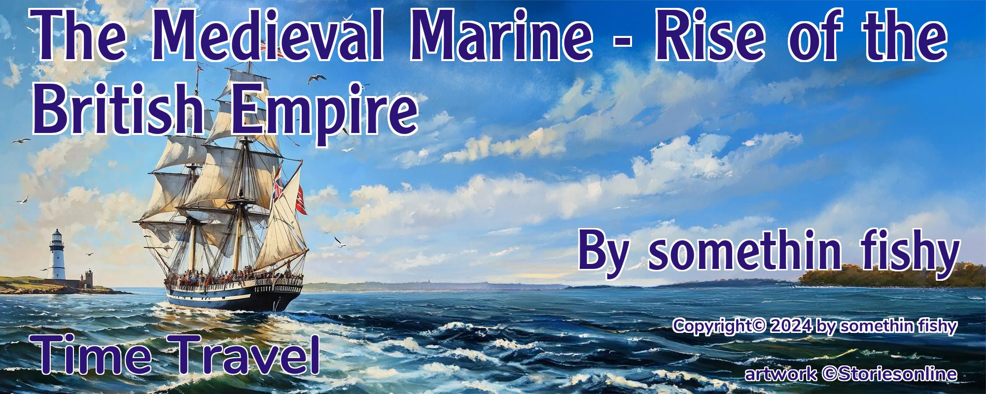 The Medieval Marine - Rise of the British Empire - Cover
